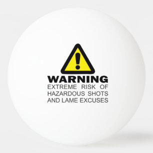 Balle De Ping Pong Avertissement risques extrêmes, tir à l'arme à 