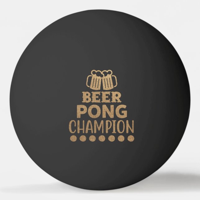 Balle De Ping Pong Beer Pong Champion Funny Texte Black Gold (Devant)
