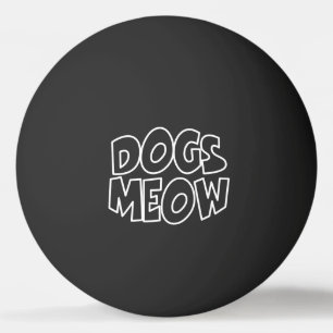 Balle De Ping Pong Chiens Meow