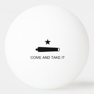 Balle De Ping Pong Come & Take It ! Flag de Texas State