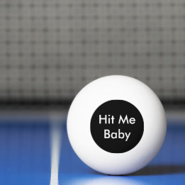 Balle De Ping Pong Frappez-Moi Baby Une Fois De Plus Une Étoile Ping 