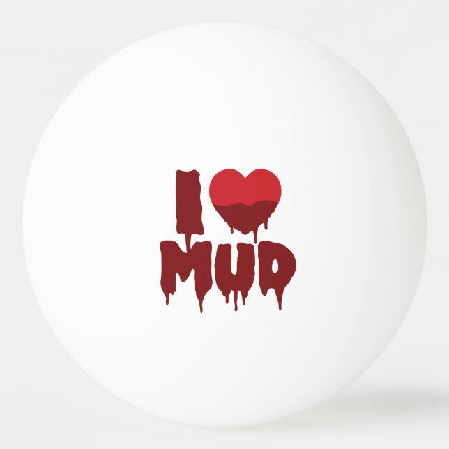 Balle De Ping Pong I Coeur (Amour) Boue (Devant)