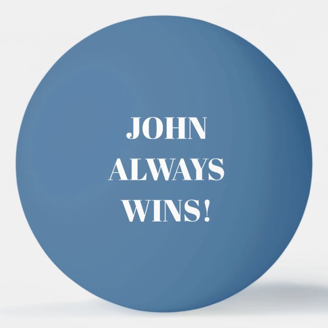 Balle De Ping Pong John (Nom) gagne toujours (Dos)