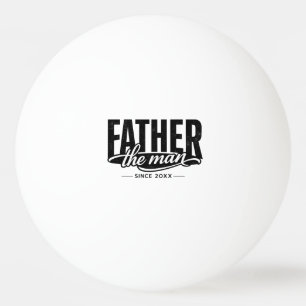 Balle De Ping Pong L'Homme La Légende Père Depuis 20XX 