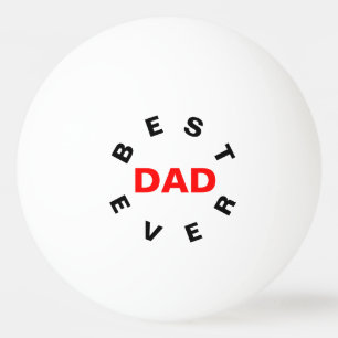 Balle De Ping Pong Meilleur DAD jamais