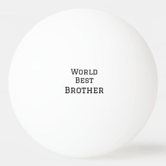 Balle De Ping Pong Monde meilleur frère ajouter nom texte sport texte
