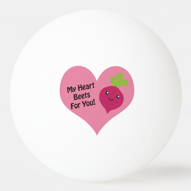 Balle De Ping Pong My Heart Beets for you (Devant)