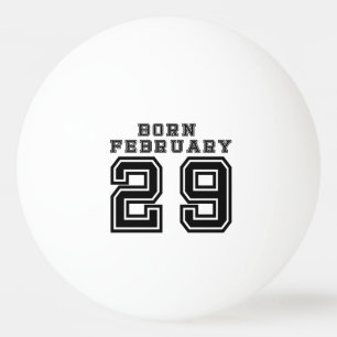 Balle De Ping Pong Né le 29 février