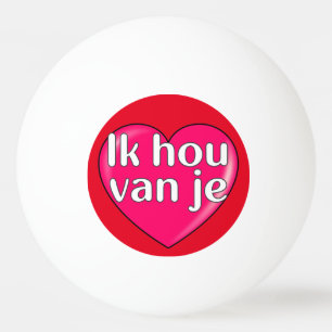 Balle De Ping Pong Néerlandais - Je vous aime