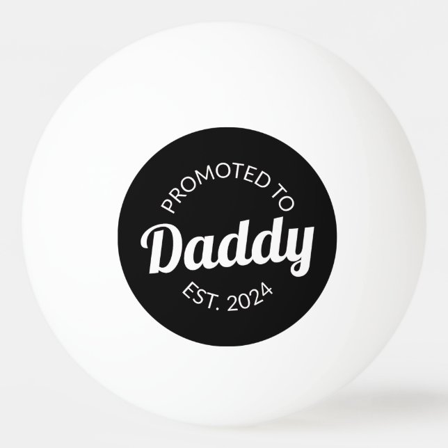 Balle De Ping Pong Promu À Daddy Est. 2024 I (Devant)