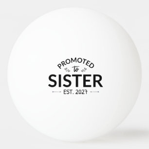 Balle De Ping Pong Promue Sœur Est 2027 Grande Sœur II
