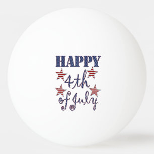 Balle De Ping Pong Typographie de Happy 4 juillet Stars and Stripes