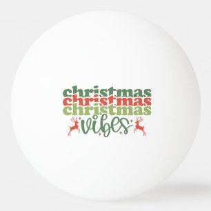 Balle De Ping Pong Vibes de Noël Retro Vacances de Noël Super