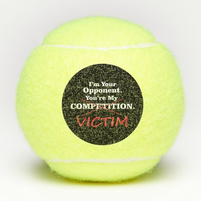 Balle de tennis concurrentielle de citation drôle (Devant)