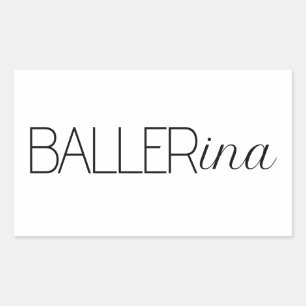 "Baller" Ballerina Sticker