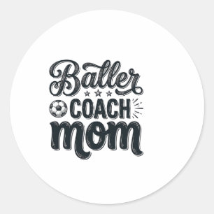 Baller Coach Mom Vintage Soccer Shirt Design_1 Classic Round Sticker