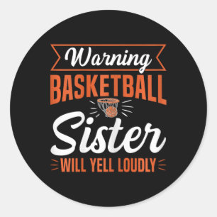 Baller Family Basketball Quote For A Basketball Si Classic Round Sticker
