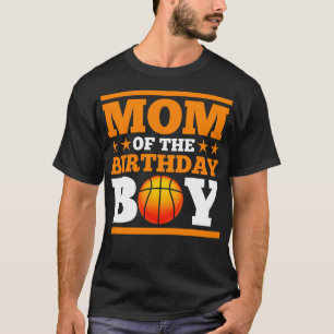 Baller Mommy Basketball Mom Of The Birthday Boy T-Shirt