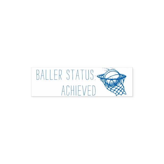 Baller Status Achieved Teacher Stamp (Design)