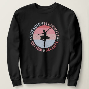 Ballerina Ballet Dancer - Mindset Values Sweatshirt