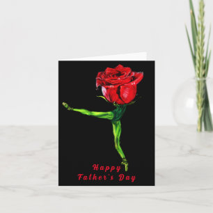 Ballerina Rose Ballet Dancer Father's Day Card