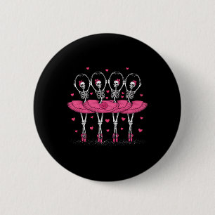 Ballerina Skeleton Dance Funny Halloween Ballet  2 Inch Round Button