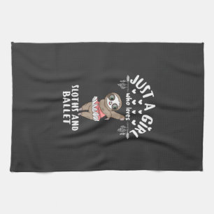 Ballerina Sloth Dancer Just A Girl Who Loves Sloth Kitchen Towel