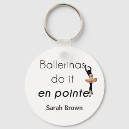 Ballerinas so it! keychain