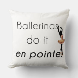 Ballerinas so it! throw pillow