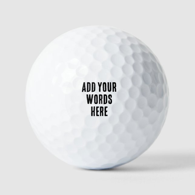 Balles De Golf Add Your Words Here Custom Customized Personalized (Recto)