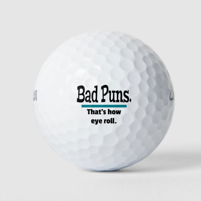 Balles De Golf Bad Puns Eye Roll Papa Plaisanter Funny Puns (Devant)