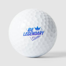 Be Legendational Golf Ball - Motivational Premium