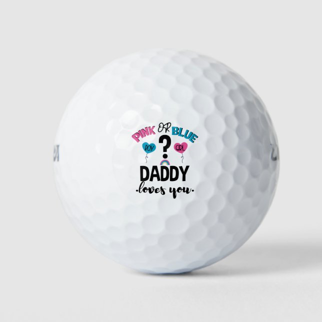 Balles De Golf Bébé Genre Révéler Rose Ou Bleu Papa Vous Aime (Devant)