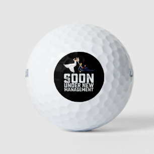 Balles De Golf Bientôt sous la nouvelle gestion drôle Mariage