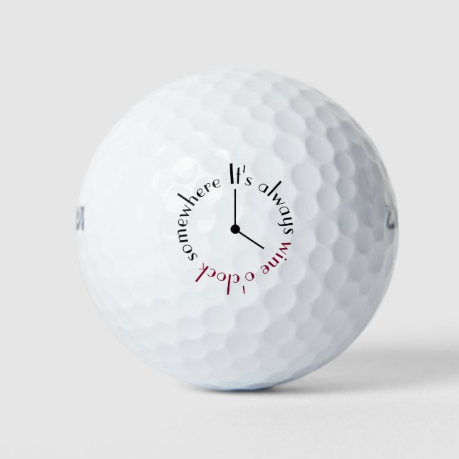 Balles De Golf C'est Wine O'clock Quelque part Horloge Face (Devant)