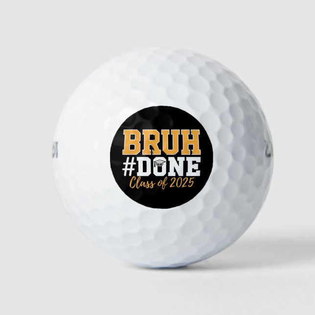 Balles De Golf Classe Bruh Terminée De 2025 Diplômé (Devant)