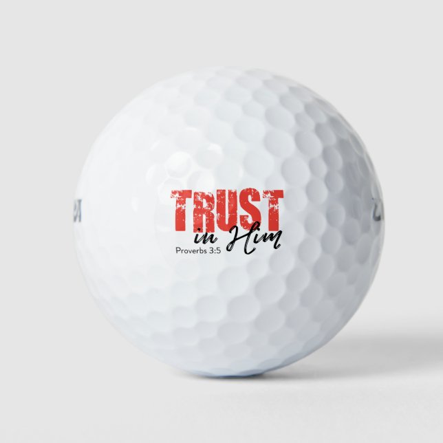 Balles De Golf Confiance en lui - Proverbes 3:5 (Devant)