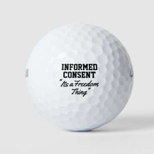 Balles De Golf Consentement Éclairé C'est une Chose de Liberté