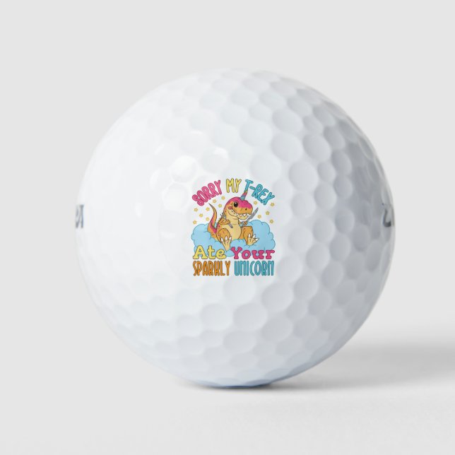 Balles De Golf Désolé, Mon T-Rex A Mangé Votre Unicorne Sparkly (Devant)