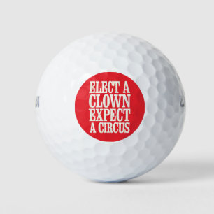 Balles De Golf Élection D'Un Clown Attendez-Vous À Un Cirque Anti