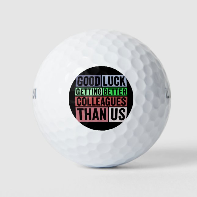 Balles De Golf Funny | Coworker Leaving | Good L (Devant)