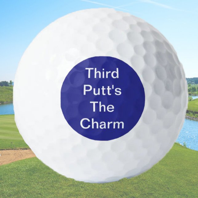 Balles De Golf Funny Golf Gift Joke Third Putt's The Charm Blue (Créateur téléchargé)
