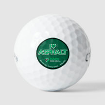 I Love Asphalt Golf Balls