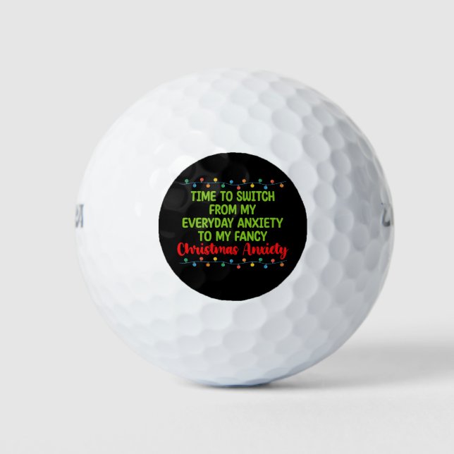 Balles De Golf Il Est Temps De Passer De Mon Anxiété Quotidienne  (Devant)