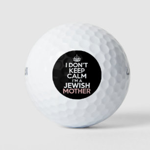 Balles De Golf Je ne garde pas le calme Je suis une mère juive Ha