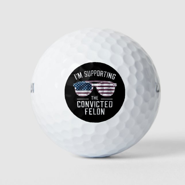 Balles De Golf Je soutiens le condamné Felon Pro Trump 2024 (Devant)