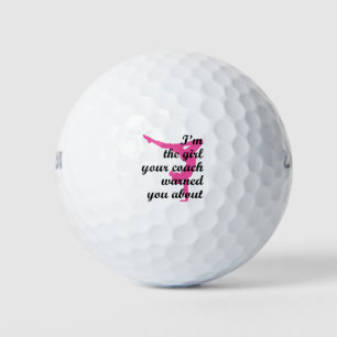 Balles De Golf Je suis la fille votre entraîneur averti \À propos