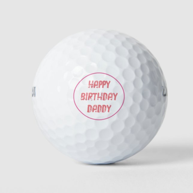 Balles De Golf Joyeux anniversaire papa valence heure de jour per (Devant)