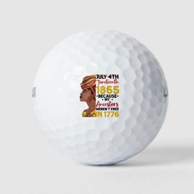 Balles De Golf Juneteenth Parce que mes ancêtres n'étaient pas li (Devant)