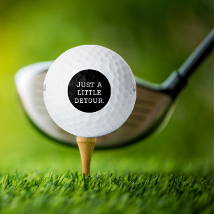 Balles De Golf Juste un petit détour, Drôle, Cool, Minimaliste